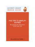 Five Tips to Simplify Entries – Audrey Grant Bridge Guide – Declarer Play 1