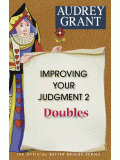 Improving Your Judgment 2 – Doubles